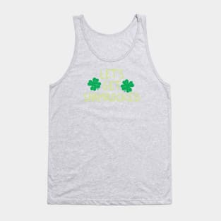 Lets Get Shamrocked Tank Top